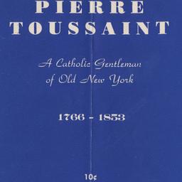 Pierre Toussaint: A Catholi...