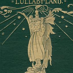 Lullaby-Land: Songs of Chil...