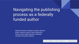 thumbnail for Navigating the publishing process as a federally funded author.pdf