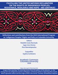 thumbnail for Fulfilling the United Nations Declaration on the Rights of Indigenous Peoples submitted to CU Academic Commons SUPER FINAL 17.9.2026.pdf