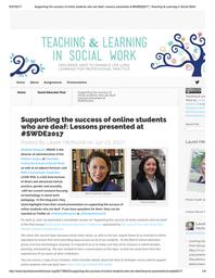 thumbnail for Marquart and Counselman-Carpenter_Supporting the success of online students who are deaf_Lessons presented at #SWDE2017_Blog post for Teaching & Learning in Social Work.pdf