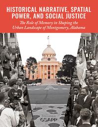 thumbnail for Montgomery_Historical Narrative Spatial Power Social Justice.pdf