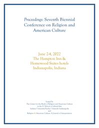 thumbnail for It_err_8_from_7th_Biennial_Conference_on_ReligionAmerican_Culture_Proceedings2022.pdf