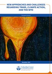 thumbnail for New-Approaches-and-Challenges-Regarding-Trade-Climate-Action-and-the-WTO.pdf