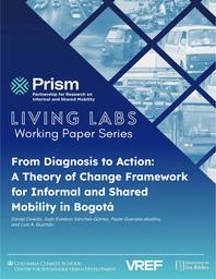 thumbnail for From Diagnosis to Action_ A Theory of Change Framework for Informal and Shared Mobility in Bogotá.pdf