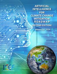 thumbnail for ICEF AI-Climate Roadmap (Second Edition) Nov 2024_.pdf