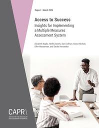 thumbnail for access-success-insights-implementing-multiple-measures-assessment.pdf