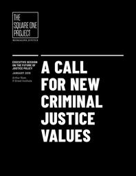 thumbnail for A Call for New Criminal Justice Values_Arthur Rizer_Final.pdf
