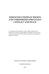 thumbnail for INDIGENOUS PEOPLES RIGHTS AND  UNREPORTED STRUGGLES  CONFLICT AND PEACE---interior---v01.4.pdf