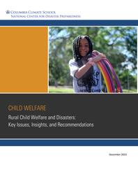 thumbnail for NCDP-Rural_Child_Welfare_and_Children_in_Disasters.pdf