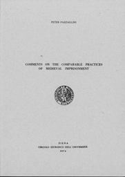 thumbnail for Comments on the Comparable Practices of Medieval Imprisonment_P. Pazzaglini 1974.pdf