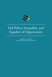 thumbnail for Fed Policy, Inequality, and Equality of Opportunity.pdf