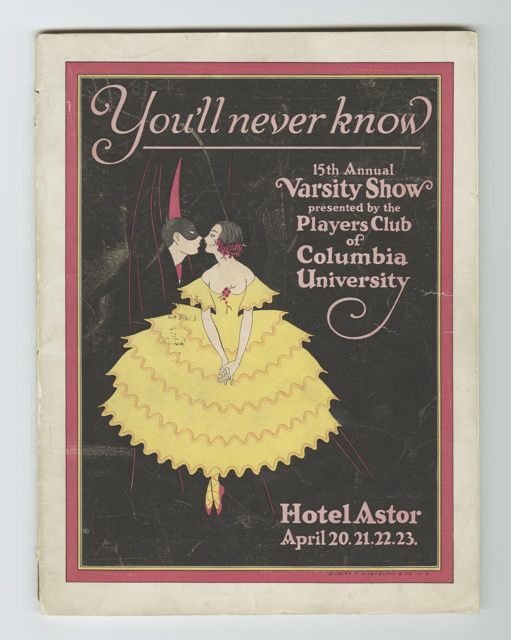  Program cover for 1921 Varsity Show You’ll Never Know. Image of woman in a yellow dress about to kiss a masked man whose head is poking out from behind a black curtain